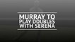 Murray to partner Williams in mixed doubles at Wimbledon
