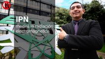 IPN medirá la radiación electromagnética