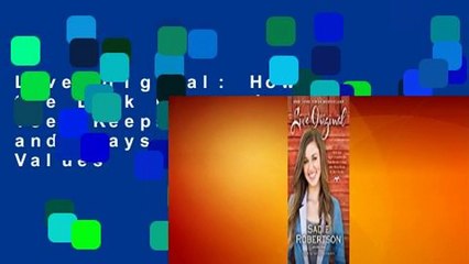 Live Original: How the Duck Commander Teen Keeps It Real and Stays True to Her Values