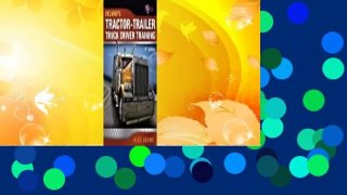 Popular to Favorit  Tractor-Trailer Truck Driver Training by Alice  Adams