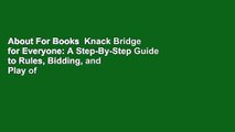 About For Books  Knack Bridge for Everyone: A Step-By-Step Guide to Rules, Bidding, and Play of