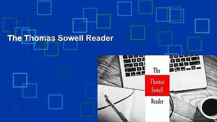 The Thomas Sowell Reader
