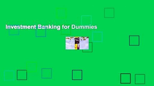Investment Banking for Dummies