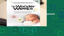 Full E-book  The Wonder Weeks: How to Stimulate Your Baby s Mental Development and Help Him Turn