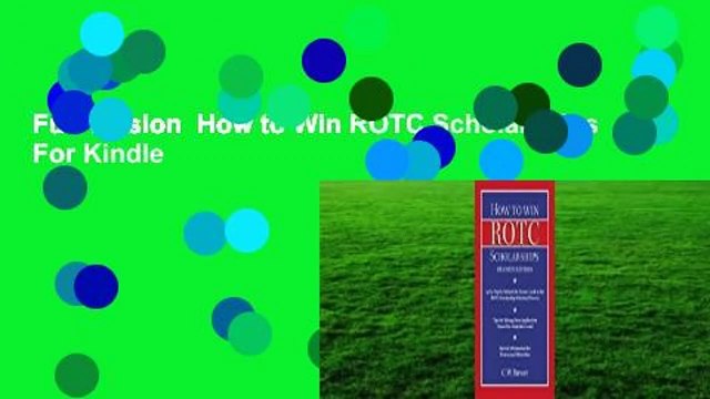 Full version How to Win ROTC Scholarships For Kindle