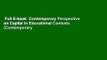 Full E-book  Contemporary Perspective on Capital in Educational Contexts (Contemporary