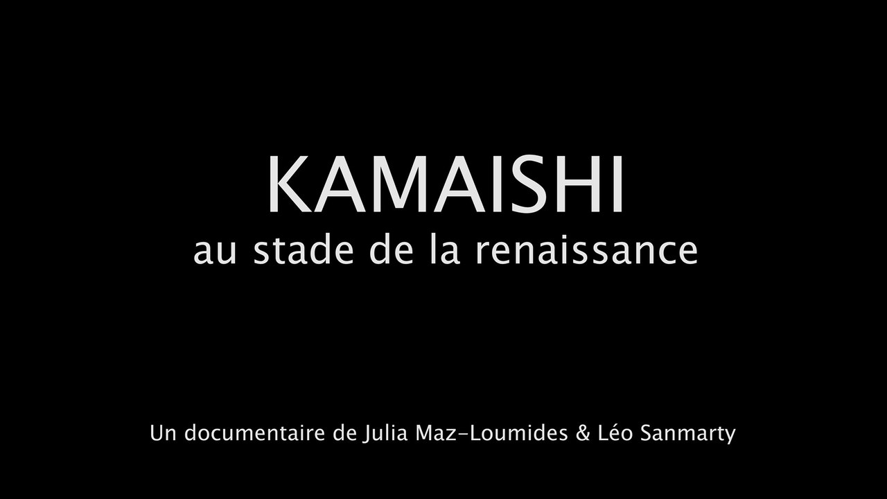 Kamaishi : au stade de la renaissance, de Léo Sanmarty