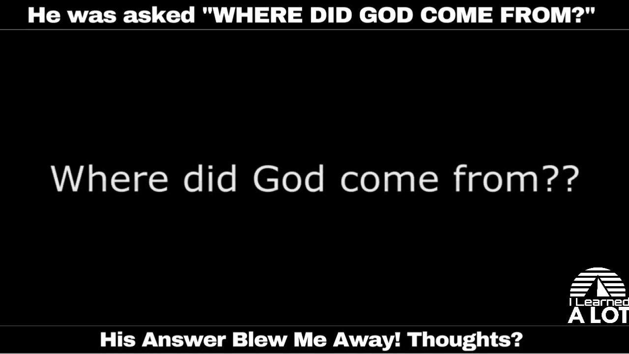 KENT HOVIND, "Where Did God Come From?" Kent Hovind