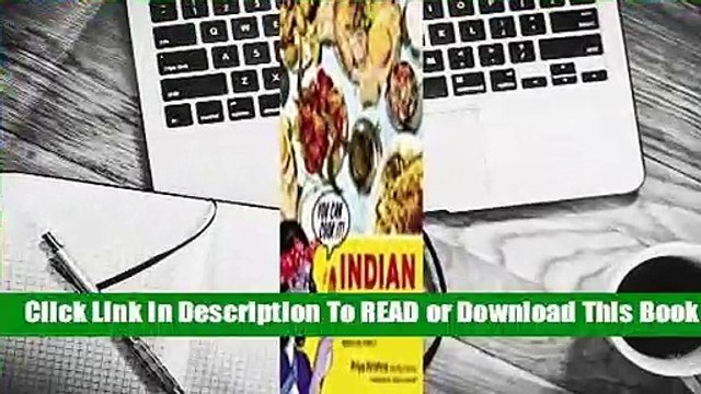 Full E-book Indian-ish: Recipes and Antics from a Modern American Family For Kindle