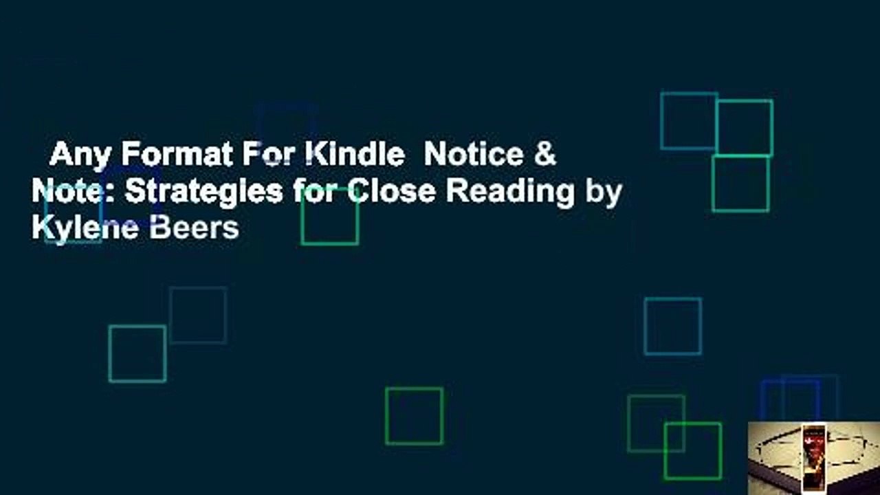 Any Format For Kindle  Notice & Note: Strategies for Close Reading by Kylene Beers