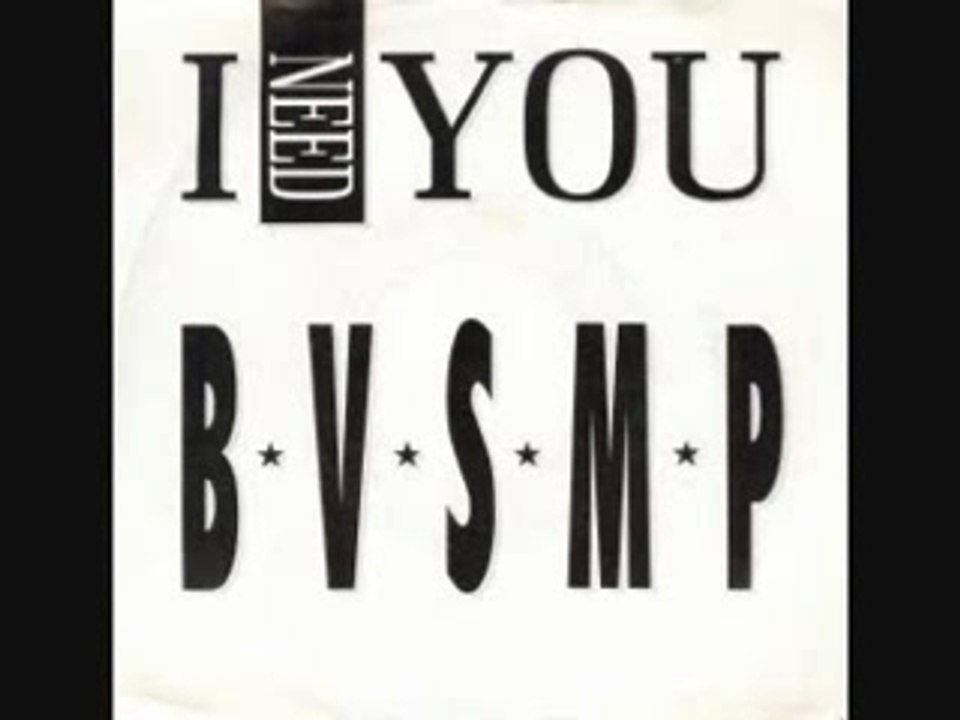 Bvsmp  "i need you"  1988