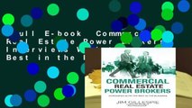 Full E-book  Commercial Real Estate Power Brokers: Interviews With the Best in the Business
