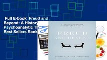 Full E-book  Freud and Beyond: A History of Modern Psychoanalytic Thought  Best Sellers Rank : #1