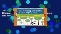 Winning Grants Step by Step: The Complete Workbook for Planning, Developing and Writing