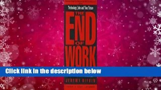 Full E-book  The End of Work  Best Sellers Rank : #5