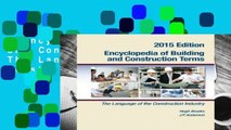 Encyclopedia of Building and Construction Terms: The Language of the Construction Industry