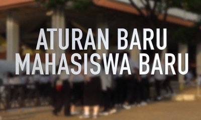 Aturan Baru Mahasiswa Baru - JEJAK KASUS
