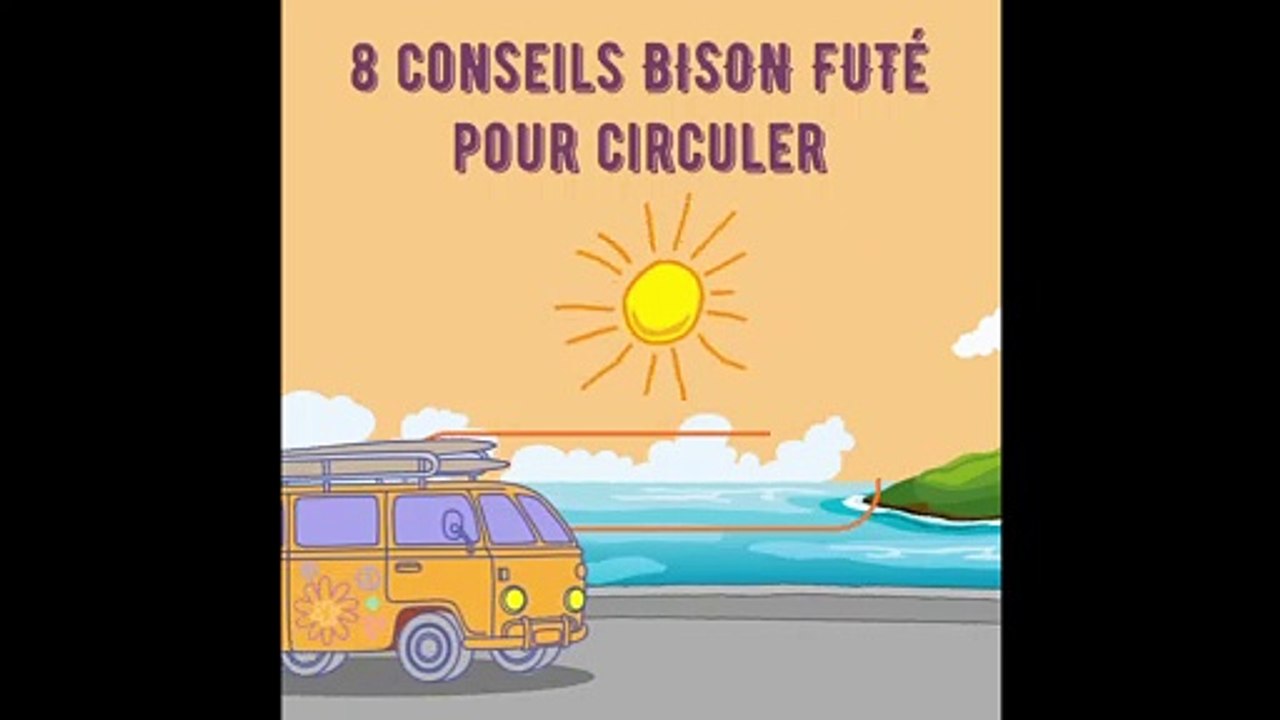 Les bons conseils de conduite en été de Bison Futé