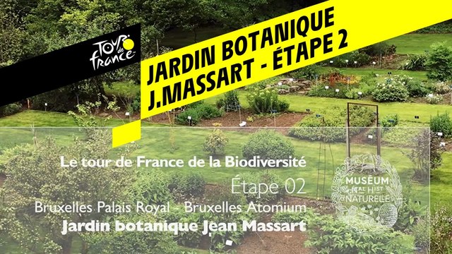 Étape 2 : Jardin botanique Jean Massart