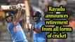 Rayudu announces retirement from all forms of cricket