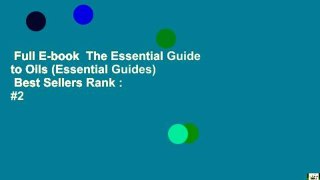 Full E-book  The Essential Guide to Oils (Essential Guides)  Best Sellers Rank : #2