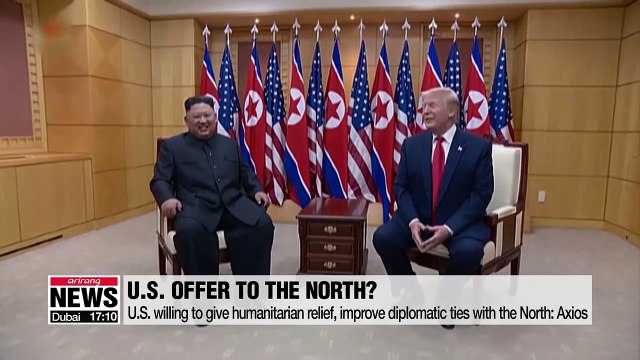 U.S. willing to give humanitarian relief, improve diplomatic ties with the North: Axios