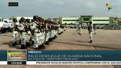 México: Guardia Nacional se despliega paulatinamente en todo el país
