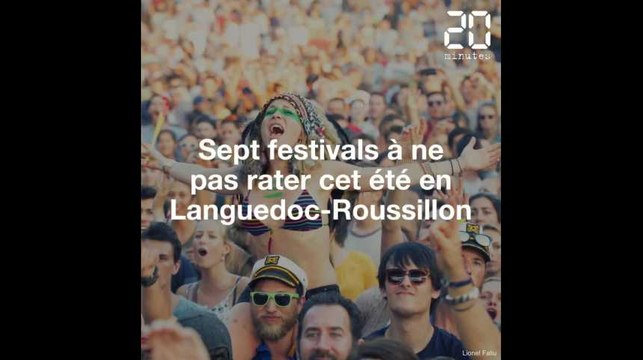 Languedoc-Roussillon : Les sept festivals à ne pas rater cet été