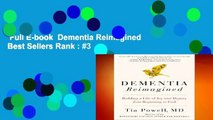 Full E-book  Dementia Reimagined  Best Sellers Rank : #3