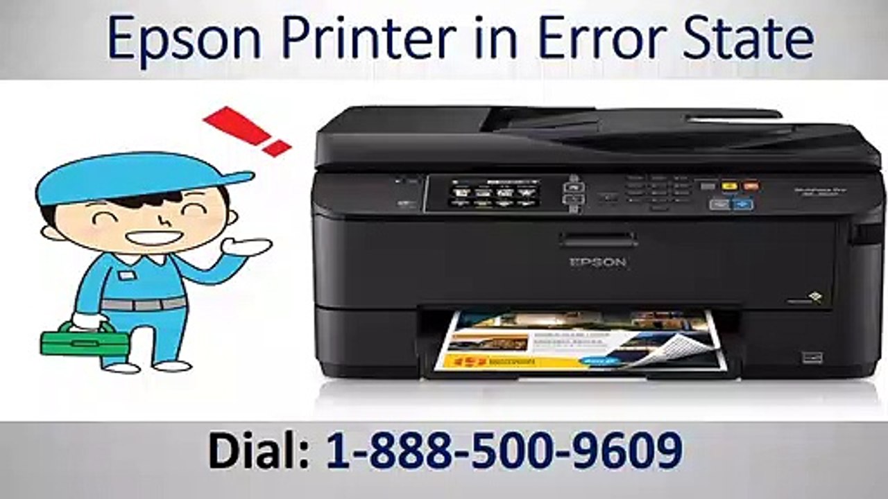 Epson printer in error state dial 1-888-500-9609