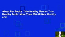 About For Books  Trim Healthy Mama's Trim Healthy Table: More Than 300 All-New Healthy and