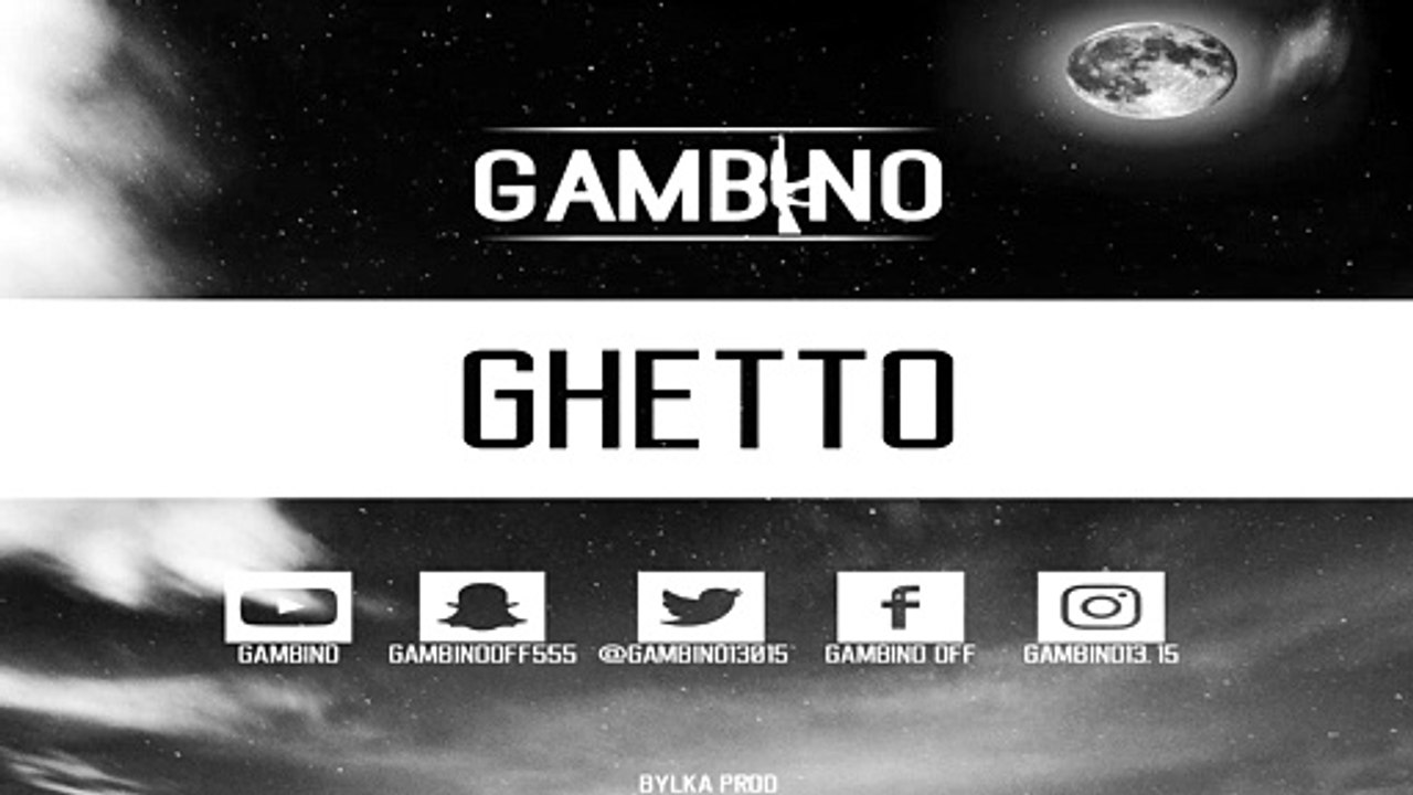 Gambino - Moi J’sais Pas