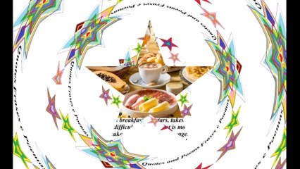 Good morning, this breakfast is 5 stars, i hope you have a brillant day! [Message] [Quotes and Poems]