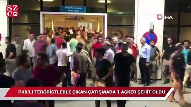 PKK’lı teröristlerle çıkan çatışmada 1 asker şehit oldu