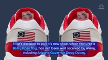 Arizona Governor Withdraws Financial Incentives for Nike After Cancellation of ‘Betsy Ross Flag’ Sneakers