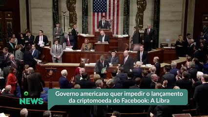 Governo americano quer impedir o lançamento da criptomoeda do Facebook