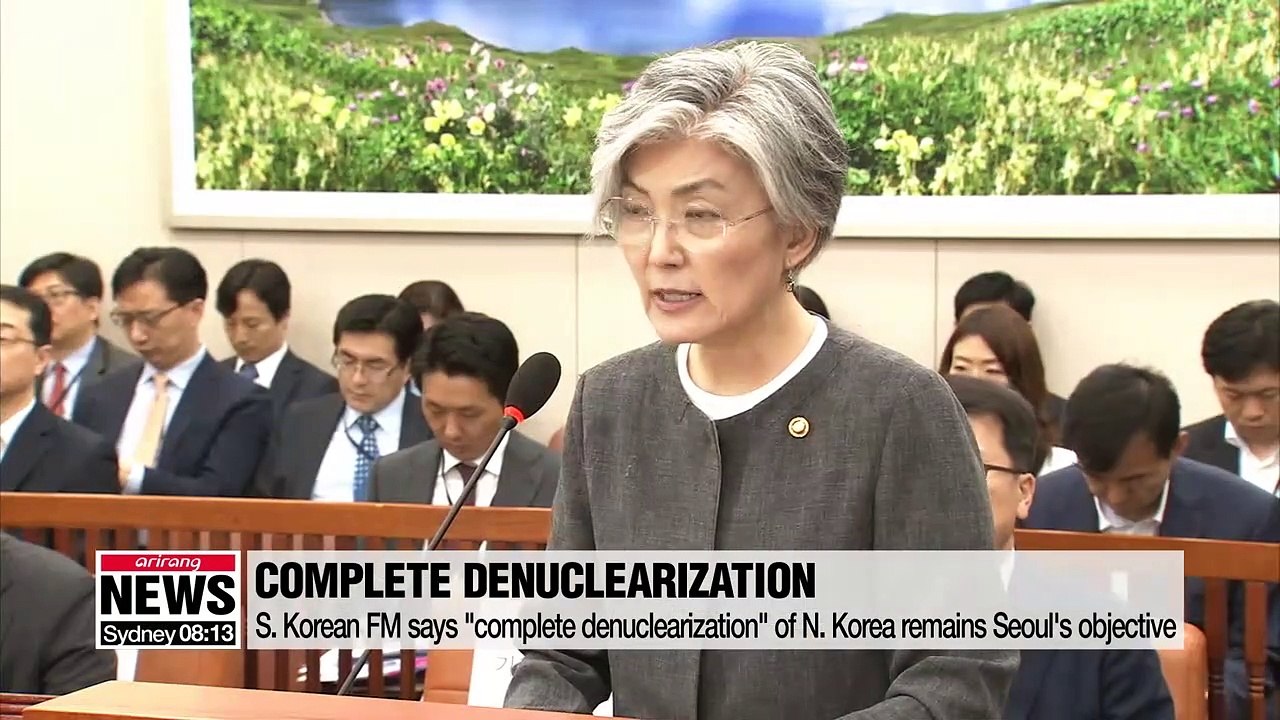 S. Korea's FM says "complete denuclearization" of North Korea remains Seoul's objective