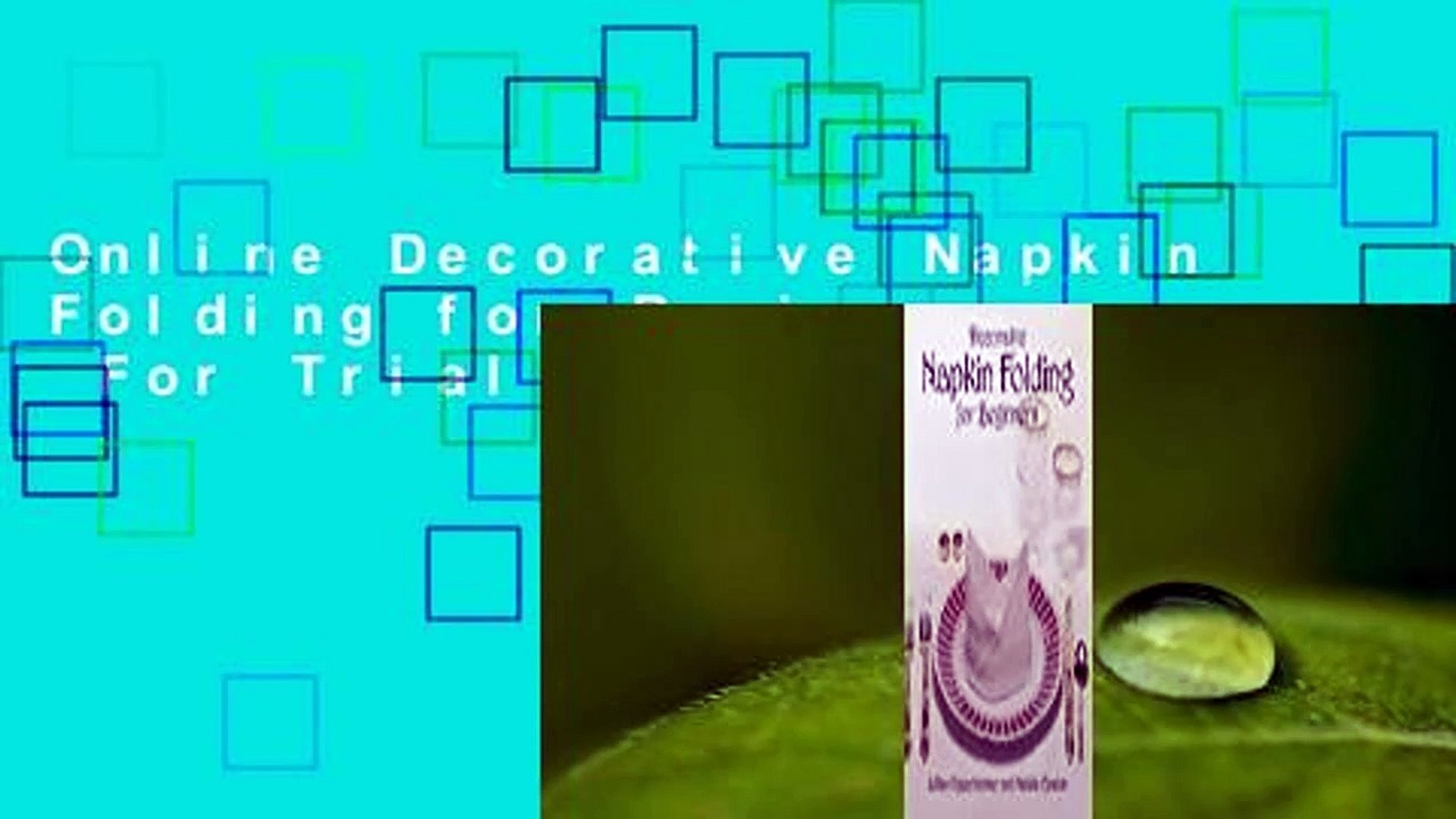 Online Decorative Napkin Folding For Beginners For Trial Video