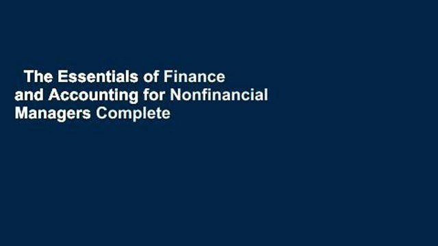 The Essentials of Finance and Accounting for Nonfinancial Managers Complete