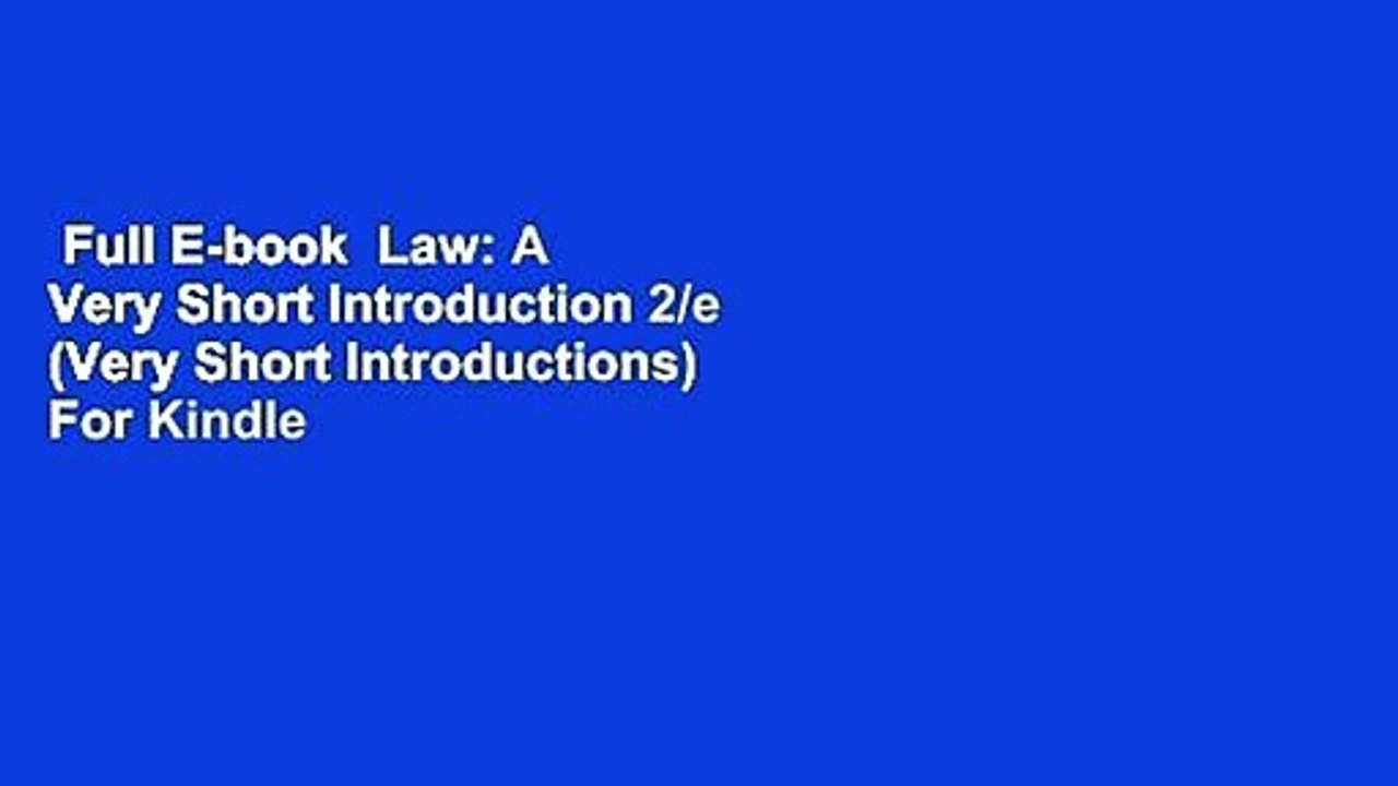Full E-book  Law: A Very Short Introduction 2/e (Very Short Introductions)  For Kindle