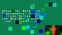 About For Books  AI Superpowers: China, Silicon Valley, and the New World Order  Best Sellers Rank