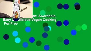 Online Frugal Vegan: Affordable, Easy & Delicious Vegan Cooking  For Free