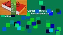 A Still Quiet Place for Athletes: Mindfulness Skills for Achieving Peak Performance and Finding