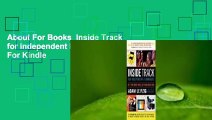 About For Books  Inside Track for Independent Filmmakers  For Kindle