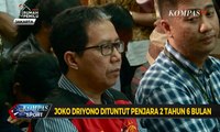 Mantan PLT Ketum PSSI Joko Driyono Dituntut 2 Tahun 6 Bulan Penjara