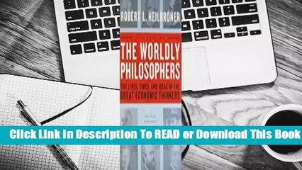 About For Books  The Worldly Philosophers  For Kindle