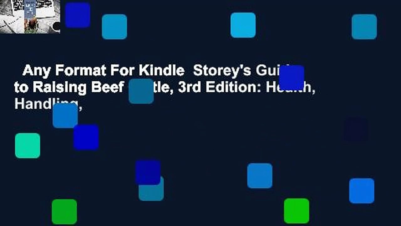 Any Format For Kindle  Storey's Guide to Raising Beef Cattle, 3rd Edition: Health, Handling,