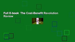 Full E-book  The Cost-Benefit Revolution  Review