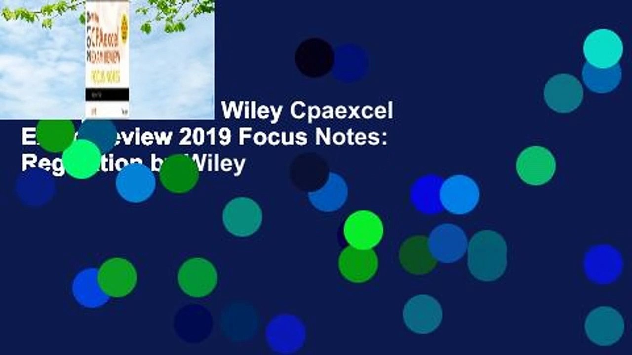 Complete acces  Wiley Cpaexcel Exam Review 2019 Focus Notes: Regulation by Wiley