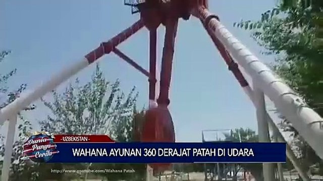 DUNIA PUNYA CERITA - Wahana Ayunan 360 Derajat Patah Di Udara